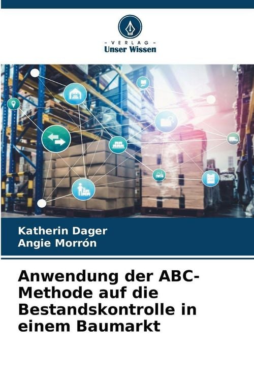 Produktbild: Anwendung der ABC-Methode auf die Bestandskontrolle in einem Baumarkt