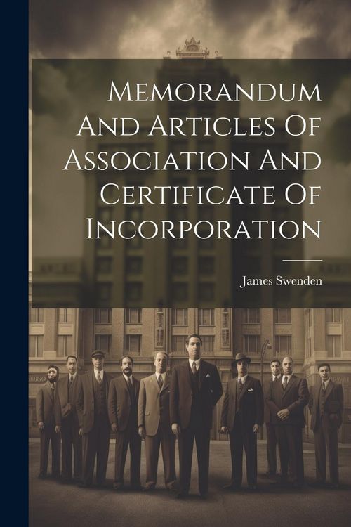 Produktbild: Memorandum And Articles Of Association And Certificate Of Incorporation