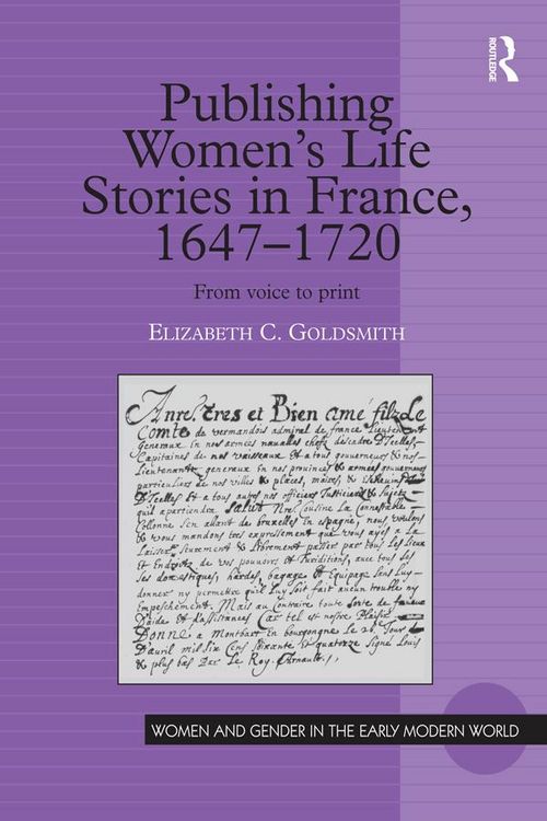 Produktbild: Publishing Women's Life Stories in France, 1647-1720