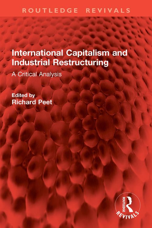 Produktbild: International Capitalism and Industrial Restructuring