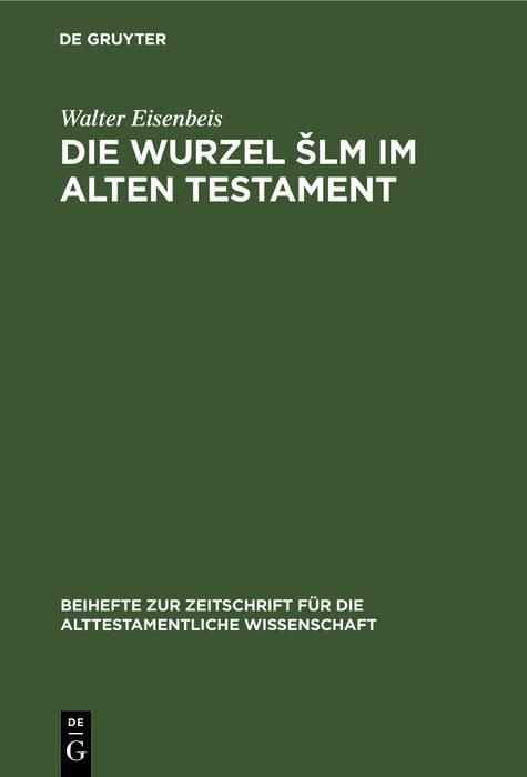 Produktbild: Die Wurzel slm im Alten Testament