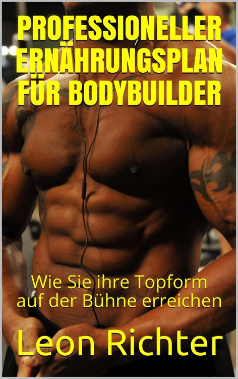 Produktbild: Professioneller Ern&auml;hrungsplan f&uuml;r Bodybuilder