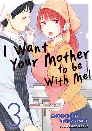 Produktbild: I Want Your Mother to Be with Me! Volume 3