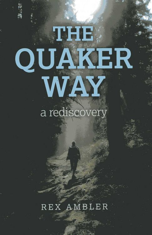 Produktbild: Quaker Way, The - a rediscovery