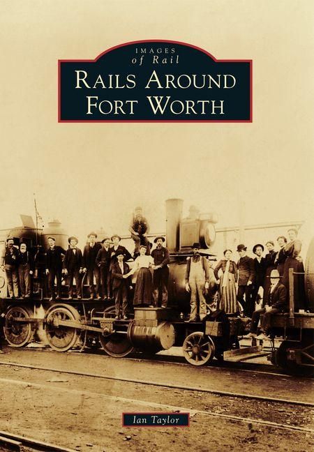 Produktbild: Rails Around Fort Worth