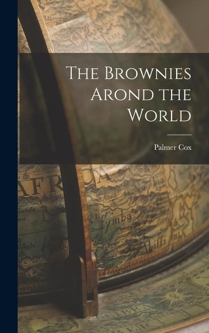 Produktbild: The Brownies Arond the World