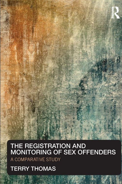Produktbild: The Registration and Monitoring of Sex Offenders