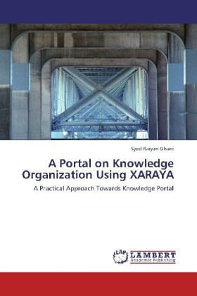 Produktbild: Ghani, S: Portal on Knowledge Organization Using XARAYA