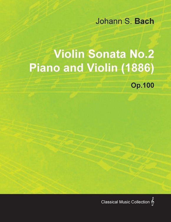 Produktbild: Violin Sonata No.2 By Johannes Brahms For Piano and Violin (1886) Op.100