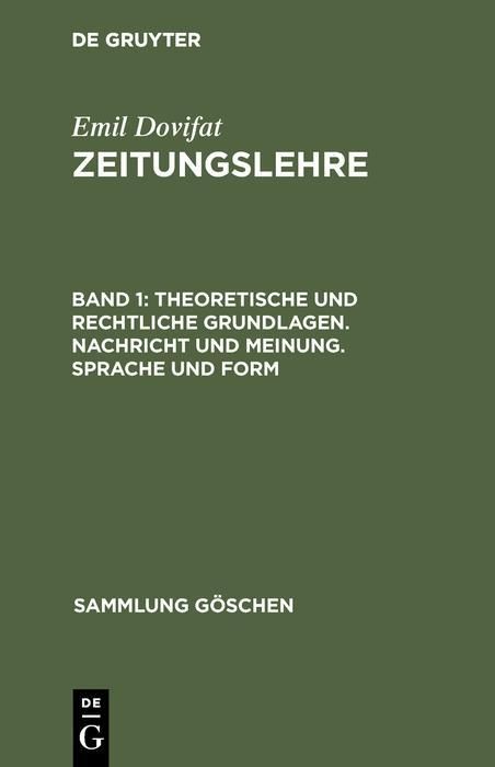 Produktbild: Theoretische und rechtliche Grundlagen. Nachricht und Meinung. Sprache und Form