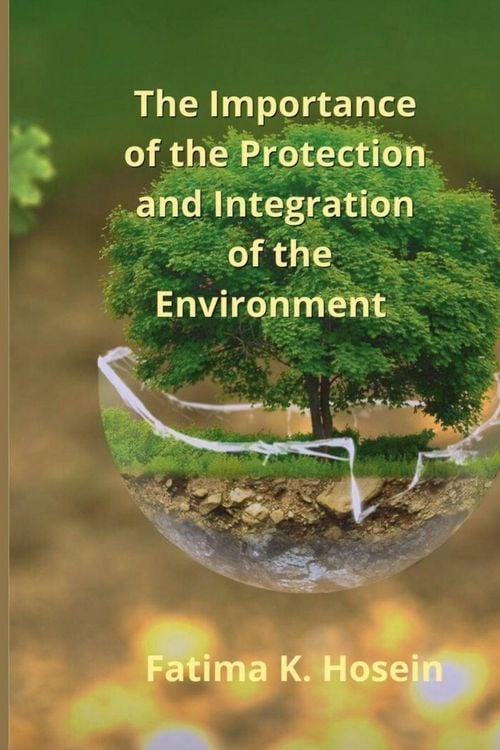 Produktbild: The Importance of the Protection and Integration of the Environment