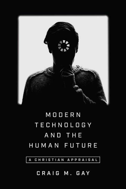 Produktbild: Modern Technology and the Human Future