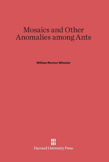 Produktbild: Mosaics and Other Anomalies Among Ants