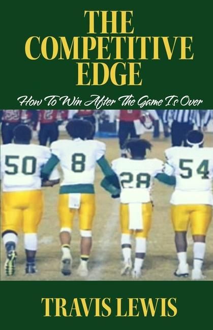 Produktbild: The Competitive Edge: How To Win After The Game is Over