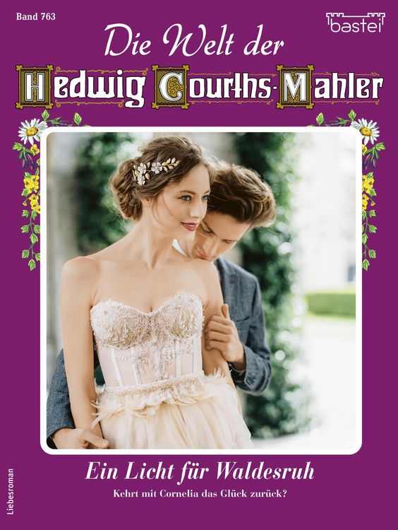 Produktbild: Die Welt der Hedwig Courths-Mahler 763