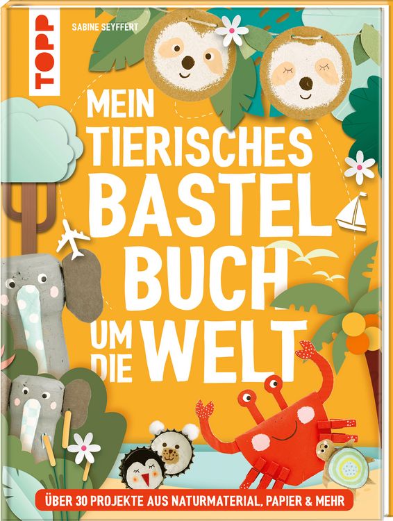 Produktbild: Mein tierisches Bastelbuch um die Welt