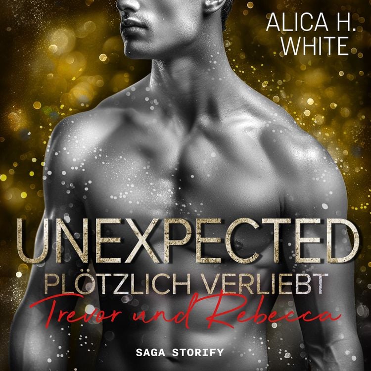 Produktbild: Unexpected - Plötzlich Verliebt: Trevor und Rebecca
