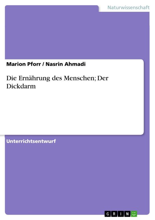 Produktbild: Die Ern&auml;hrung des Menschen; Der Dickdarm
