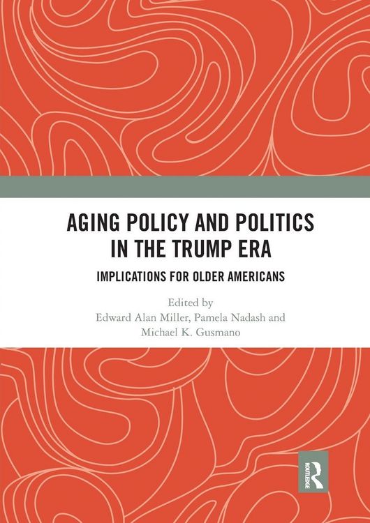 Produktbild: Aging Policy and Politics in the Trump Era