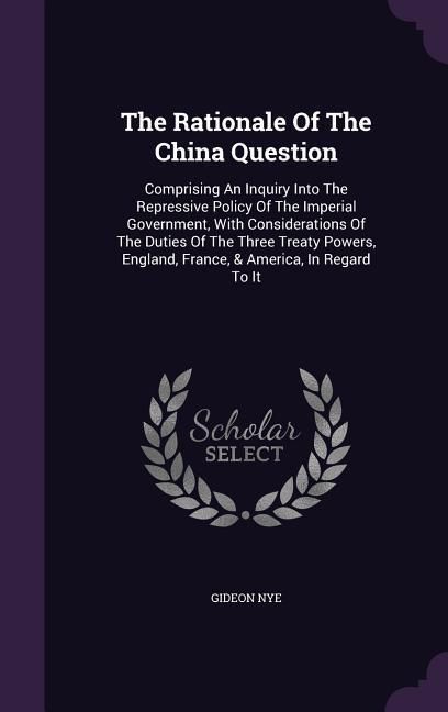 Produktbild: The Rationale Of The China Question