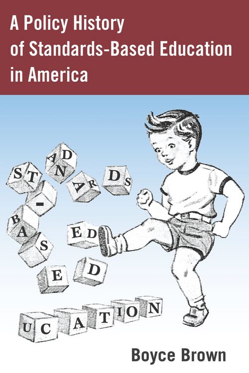 Produktbild: A Policy History of Standards-Based Education in America
