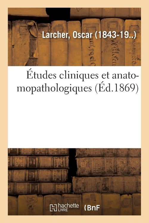 Produktbild: &Eacute;tudes cliniques et anato-mopathologiques