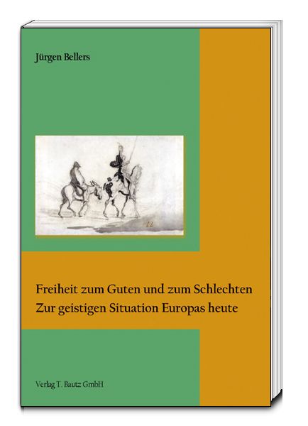 Produktbild: Freiheit zum Guten und zum Schlechten