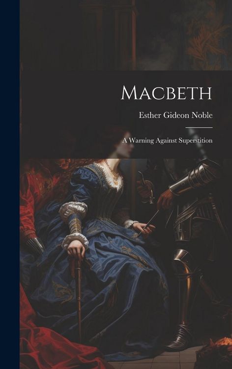 Produktbild: Macbeth: A Warning Against Superstition