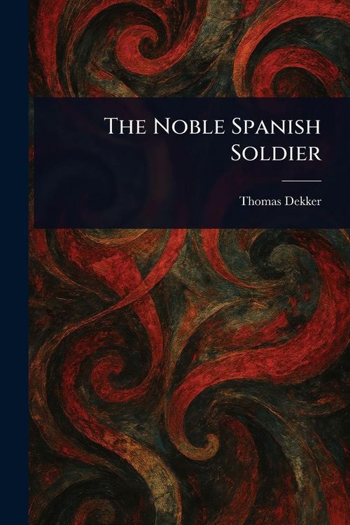 Produktbild: The Noble Spanish Soldier