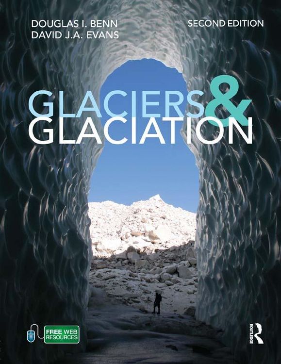 Produktbild: Glaciers and Glaciation, 2nd edition