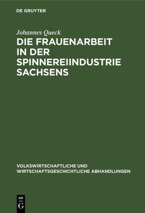 Produktbild: Die Frauenarbeit in der Spinnereiindustrie Sachsens