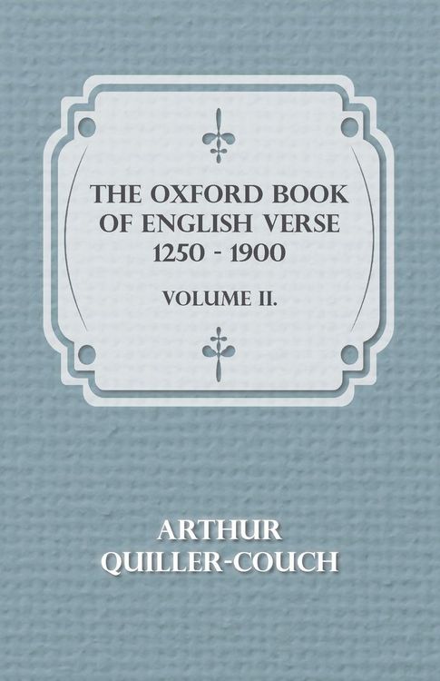 Produktbild: The Oxford Book of English Verse 1250 - 1900 - Volume II.
