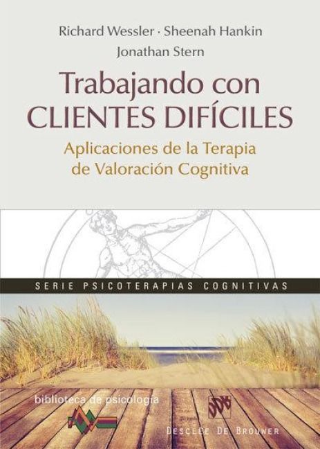 Produktbild: Trabajando con clientes dif&iacute;ciles : aplicaciones de la terapia de valoraci&oacute;n cognitiva