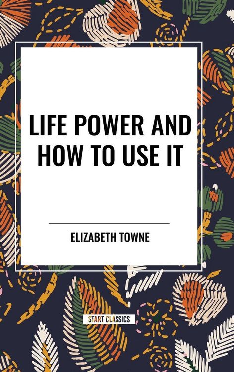 Produktbild: Life Power and How to Use It