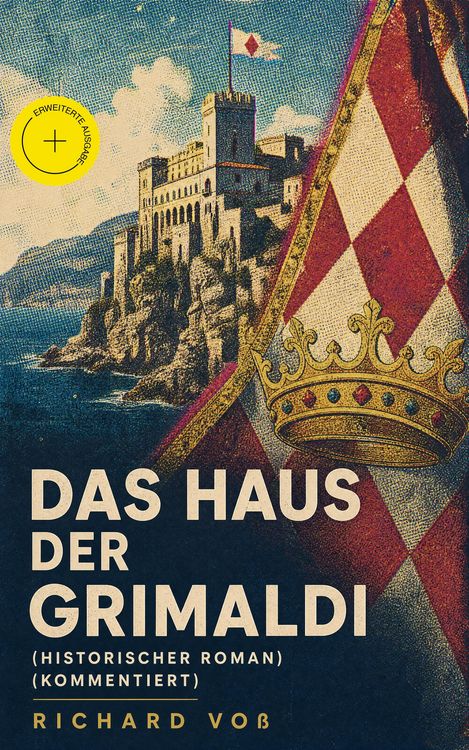 Produktbild: Das Haus der Grimaldi (Historischer Roman) (Kommentiert)