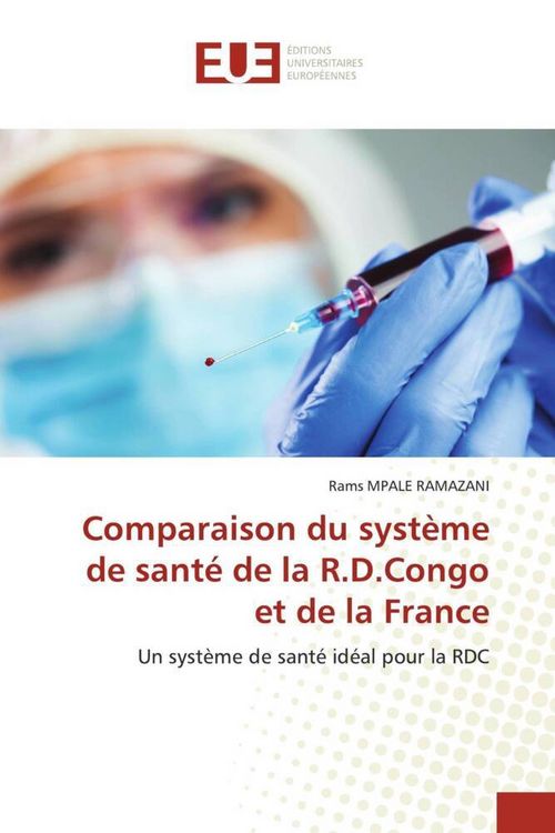 Produktbild: Comparaison du syst&egrave;me de sant&eacute; de la R.D.Congo et de la France