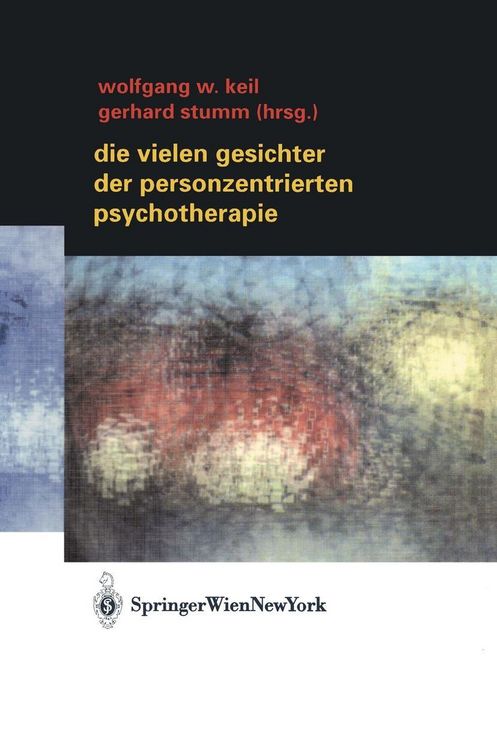 Produktbild: Die vielen Gesichter der Personzentrierten Psychotherapie