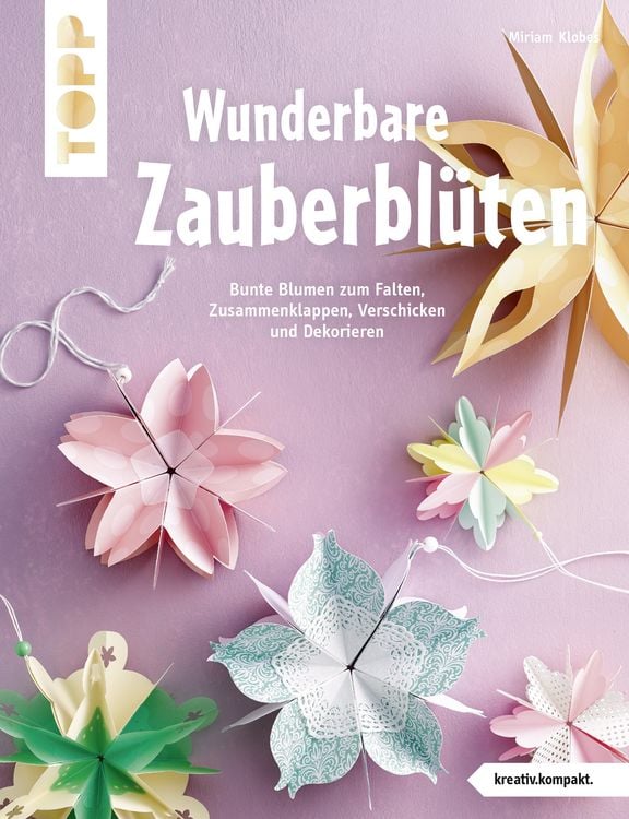 Produktbild: Wunderbare Zauberblüten (kreativ.kompakt)