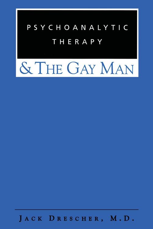 Produktbild: Psychoanalytic Therapy and the Gay Man