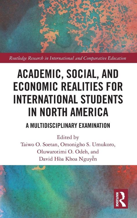 Produktbild: Academic, Social, and Economic Realities for International Students in North America