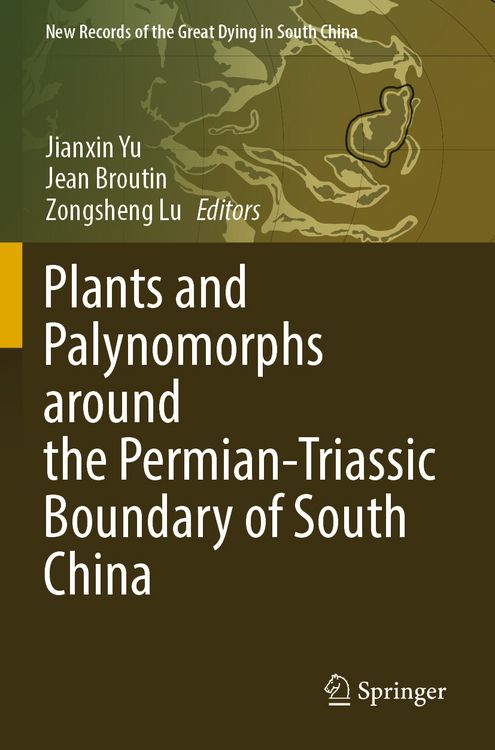 Produktbild: Plants and Palynomorphs around the Permian-Triassic Boundary of South China