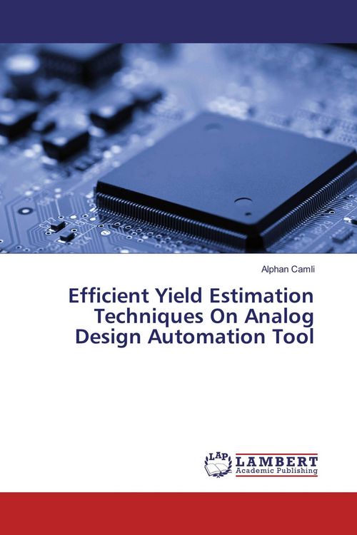Produktbild: Efficient Yield Estimation Techniques On Analog Design Automation Tool