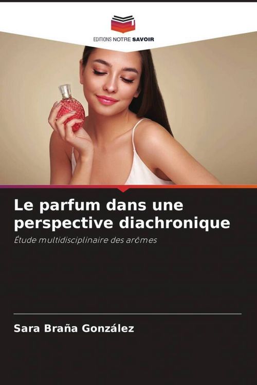 Produktbild: Le parfum dans une perspective diachronique