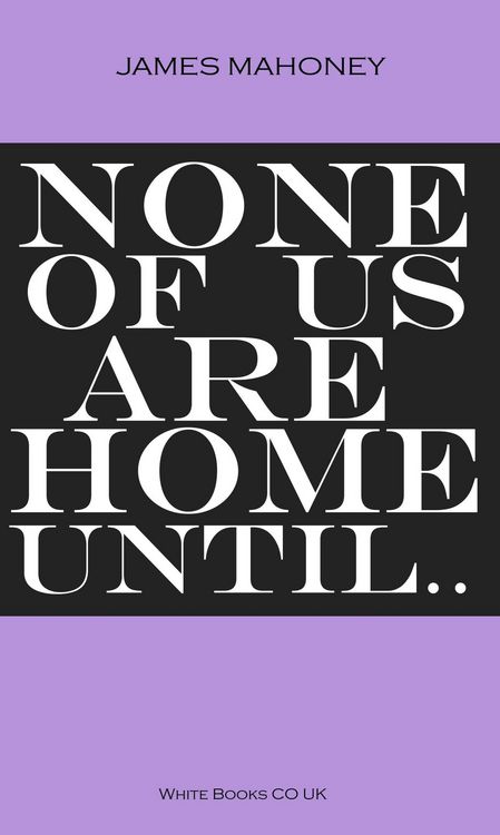 Produktbild: None of us are Home Until...