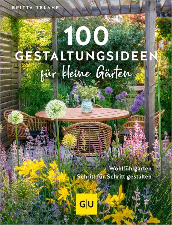 Produktbild: 100 Gestaltungsideen für kleine Gärten
