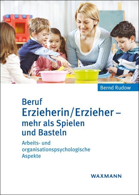 Produktbild: Beruf Erzieherin/Erzieher &ndash; mehr als Spielen und Basteln