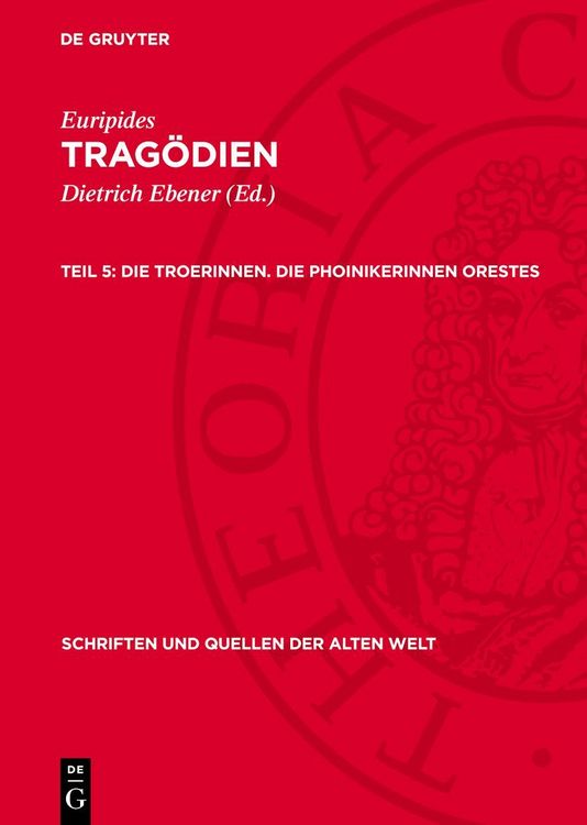 Produktbild: Die Troerinnen. Die Phoinikerinnen Orestes
