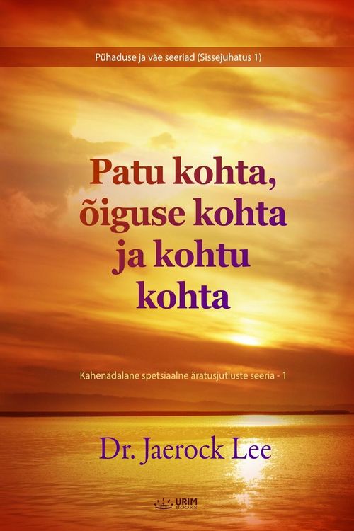 Produktbild: Patu kohta, &otilde;iguse kohta ja kohtu kohta(Estonian Edition)