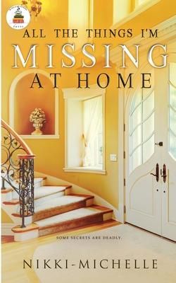 Produktbild: All the Things I'm Missing at Home