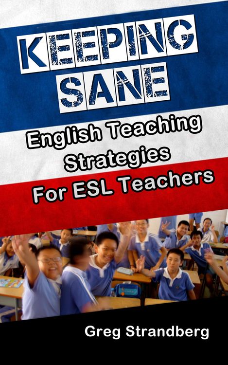 Produktbild: Keeping Sane: English Teaching Strategies for ESL Teachers (Teaching ESL, #9)